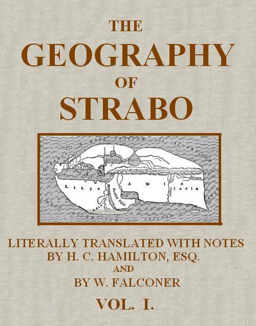 The Geography of Strabo, Volume 1 (of 3) / Literally Translated, with Notes cover