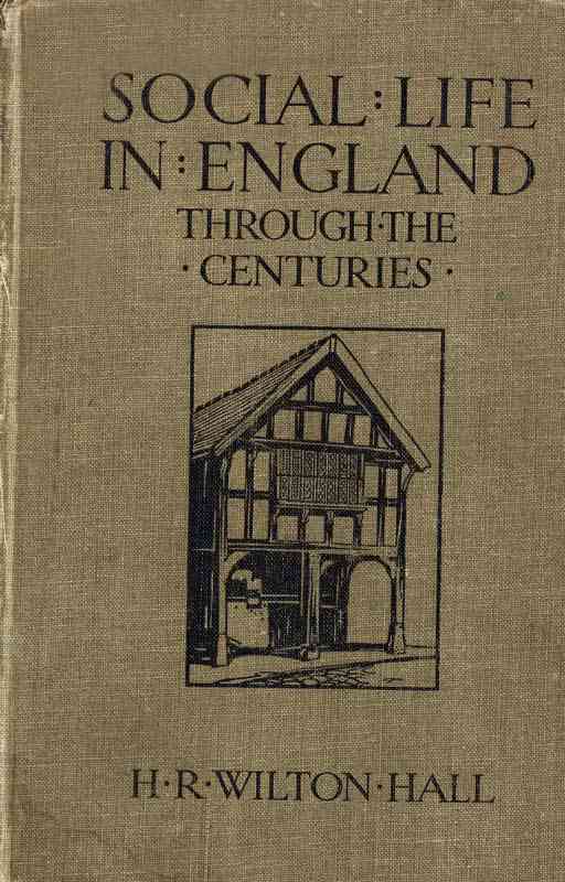 Social Life in England Through the Centuries cover