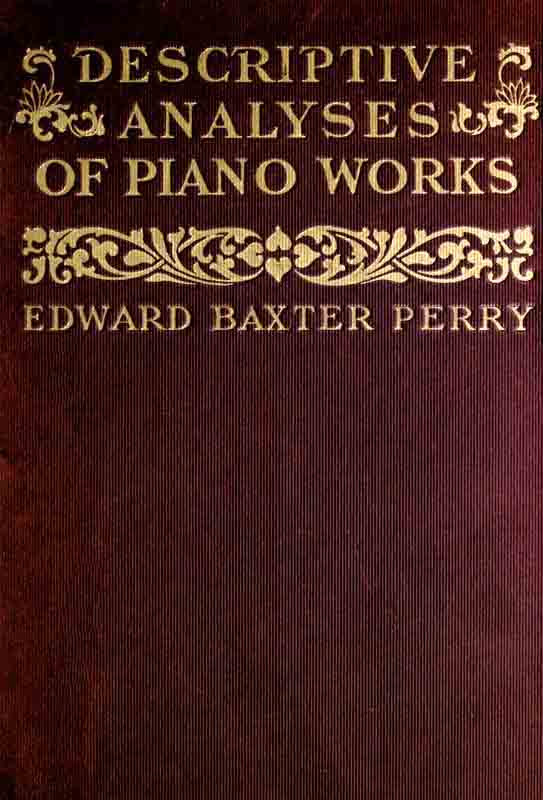 Descriptive Analyses of Piano Works / For the Use of Teachers, Players, and Music Clubs cover