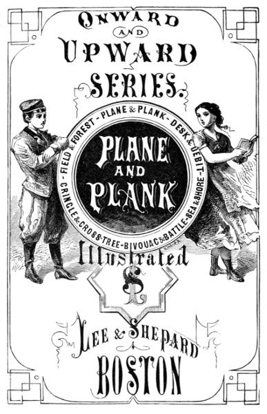 Plane and Plank; or, The Mishaps of a Mechanic cover