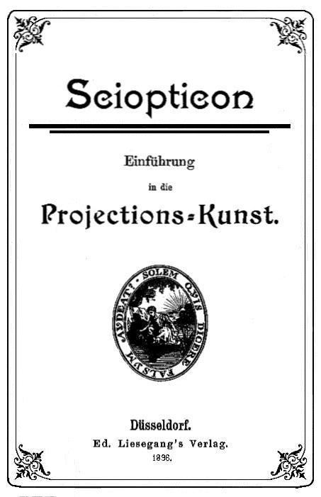 Sciopticon: Einführung in die Projections-Kunst cover