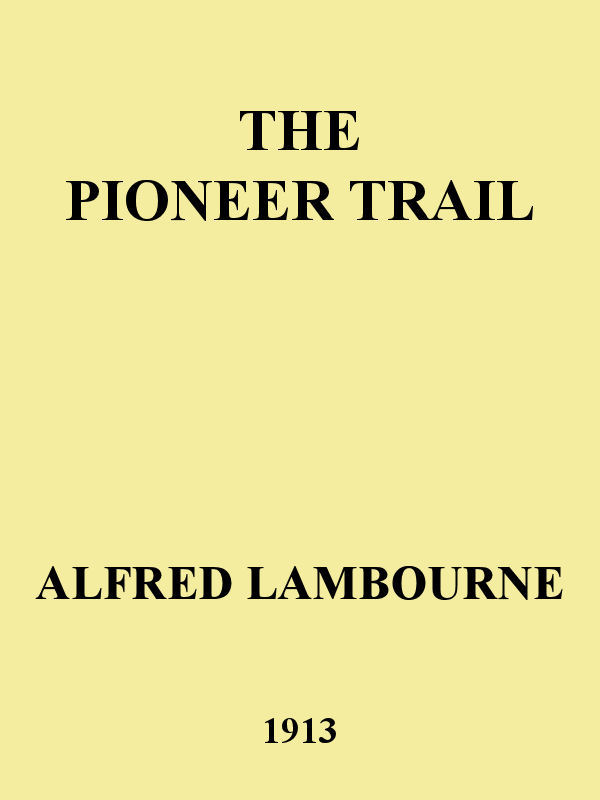 The Pioneer Trail cover