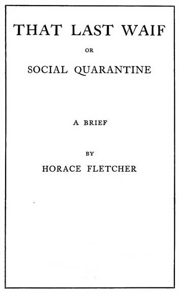 That Last Waif; or, Social Quarantine cover