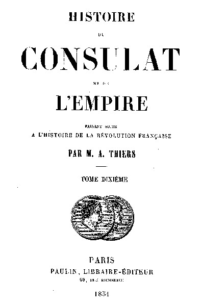 Histoire du Consulat et de l'Empire, (Vol. 10 / 20) / faisant suite à l'Histoire de la Révolution Française cover