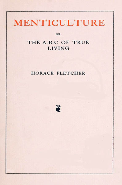 Menticulture; or, the A-B-C of True Living cover