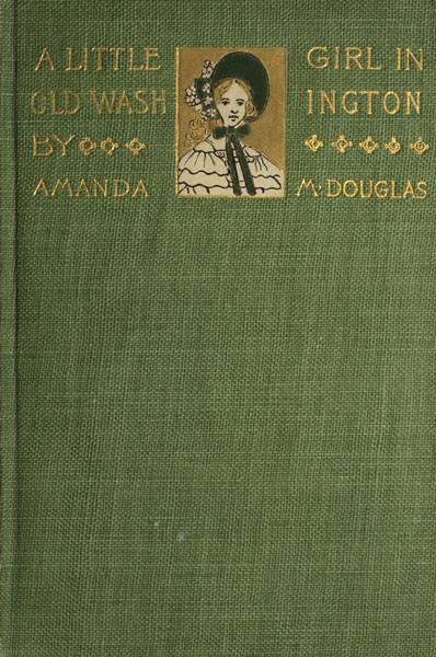 A Little Girl in Old Washington cover