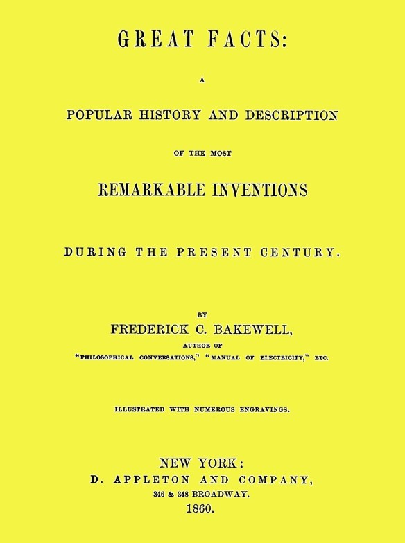 Great Facts / A Popular History and Description of the Most Remarkable Inventions During the Present Century cover
