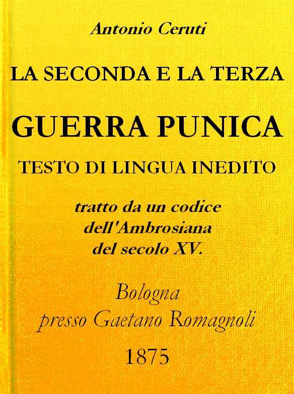 La Seconda e Terza Guerra Punica / Tratto da un codice dell'Ambrosiana cover