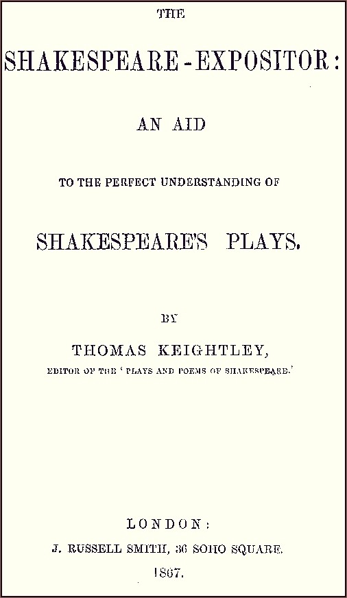 The Shakespeare-Expositor: An Aid to the Perfect Understanding of Shakespeare's Plays cover