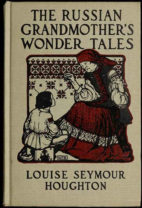 The Russian Grandmother's Wonder Tales cover
