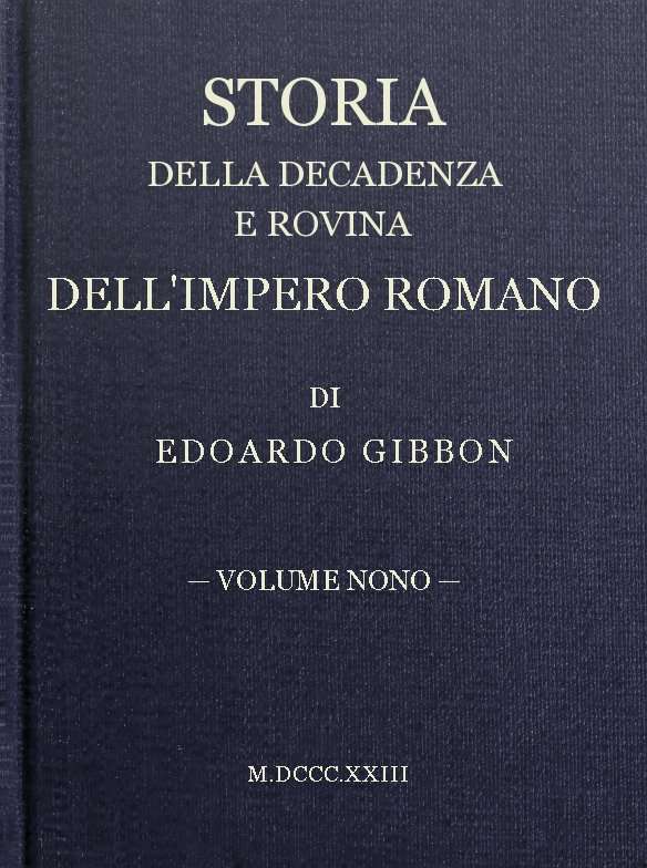 Storia della decadenza e rovina dell'impero romano, volume 09 cover