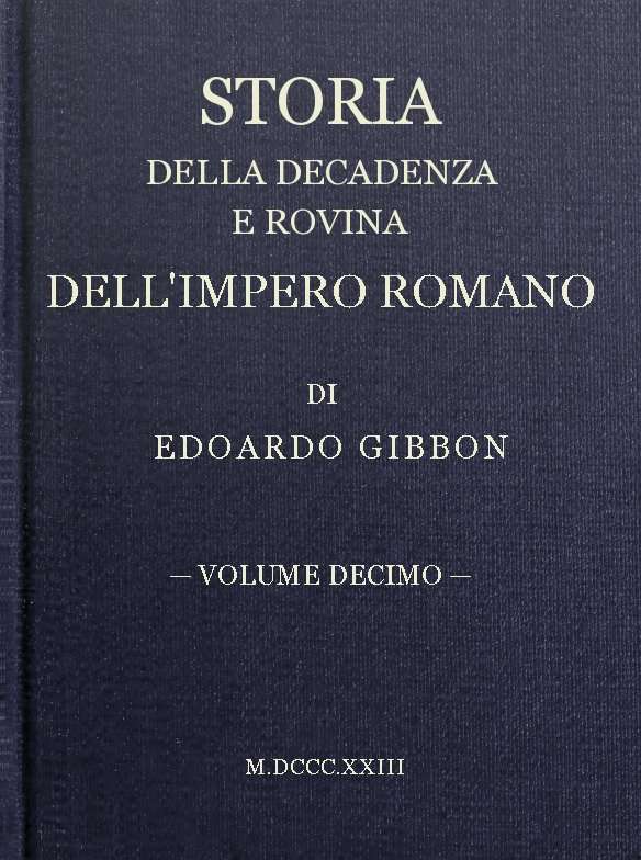 Storia della decadenza e rovina dell'impero romano, volume 10 cover