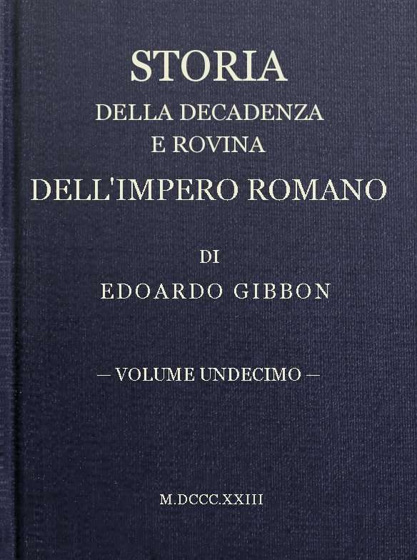 Storia della decadenza e rovina dell'impero romano, volume 11 cover
