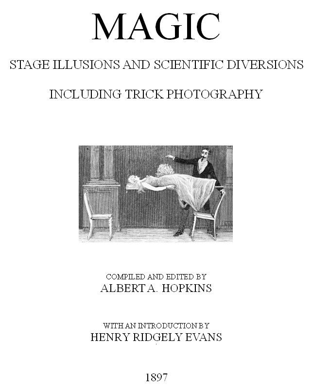 Magic, Stage Illusions and Scientific Diversions, Including Trick Photography cover