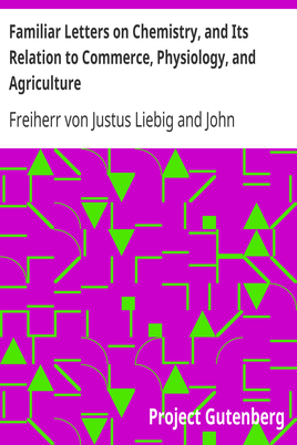Familiar Letters on Chemistry, and Its Relation to Commerce, Physiology, and Agriculture cover
