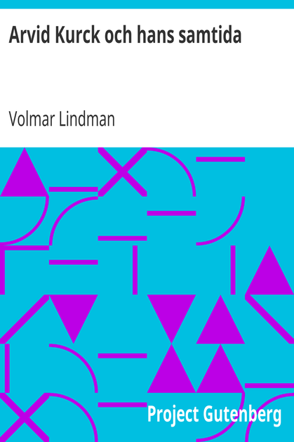 Arvid Kurck och hans samtida cover