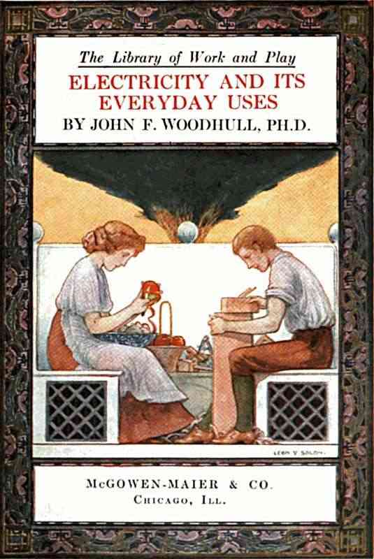 The Library of Work and Play: Electricity and Its Everyday Uses cover