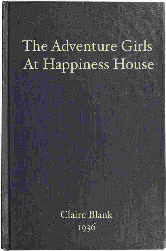 The Adventure Girls at Happiness House cover
