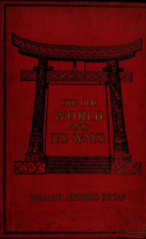 The old world and its ways cover