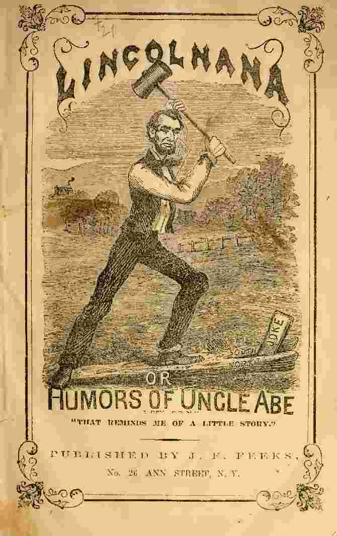 Lincolniana; Or, The Humors of Uncle Abe cover