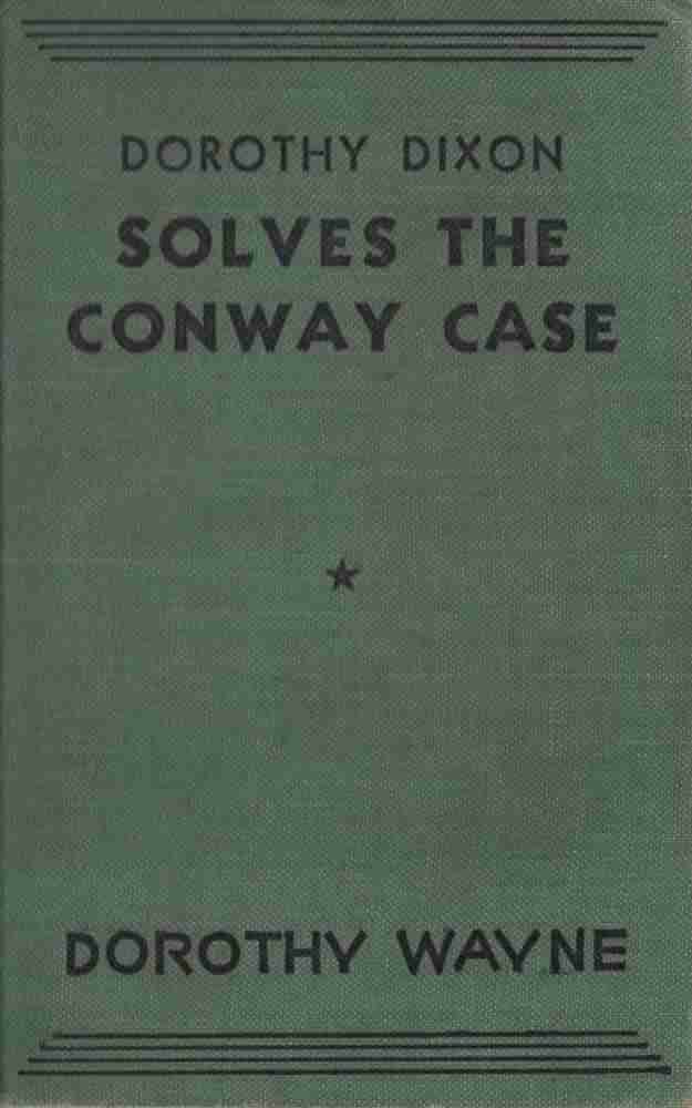 Dorothy Dixon Solves the Conway Case cover