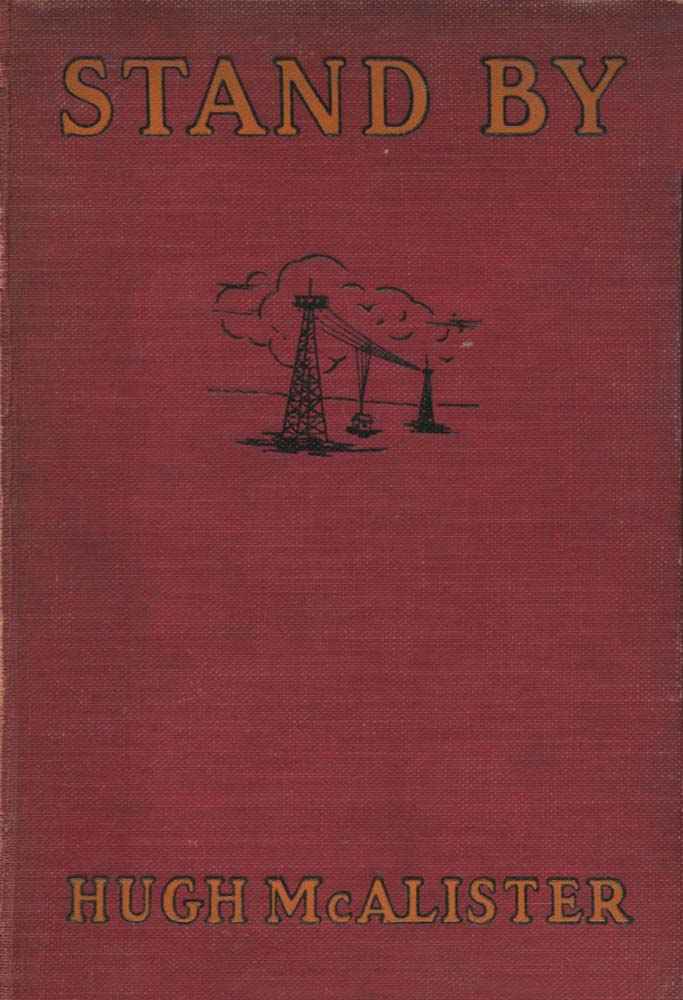 Stand By: The Story of a Boy's Achievement in Radio cover
