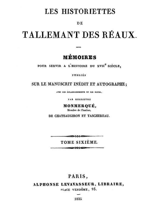 Les historiettes de Tallemant des Réaux, tome sixième / Mémoires pour servir à l'histoire du XVIIe siècle cover