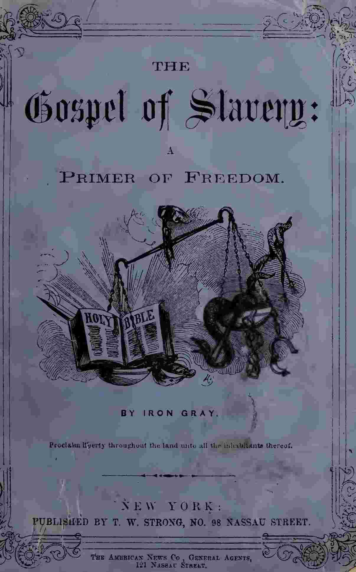 The Gospel of Slavery: A Primer of Freedom cover