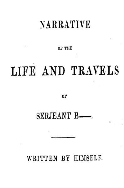 Narrative of the Life and Travels of Serjeant B—— cover