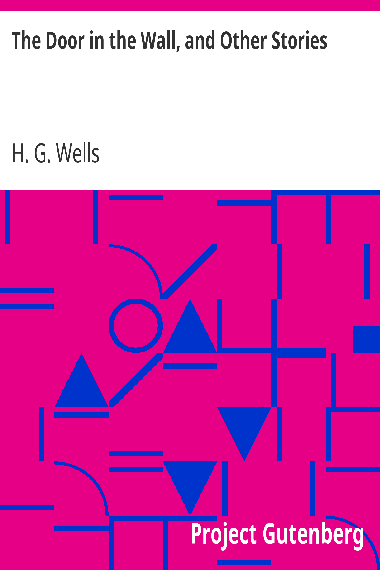 The Door in the Wall, and Other Stories cover