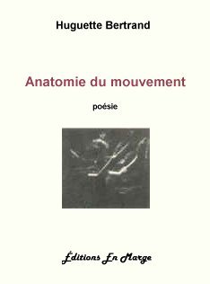 Anatomie Du Mouvement: Poésie cover