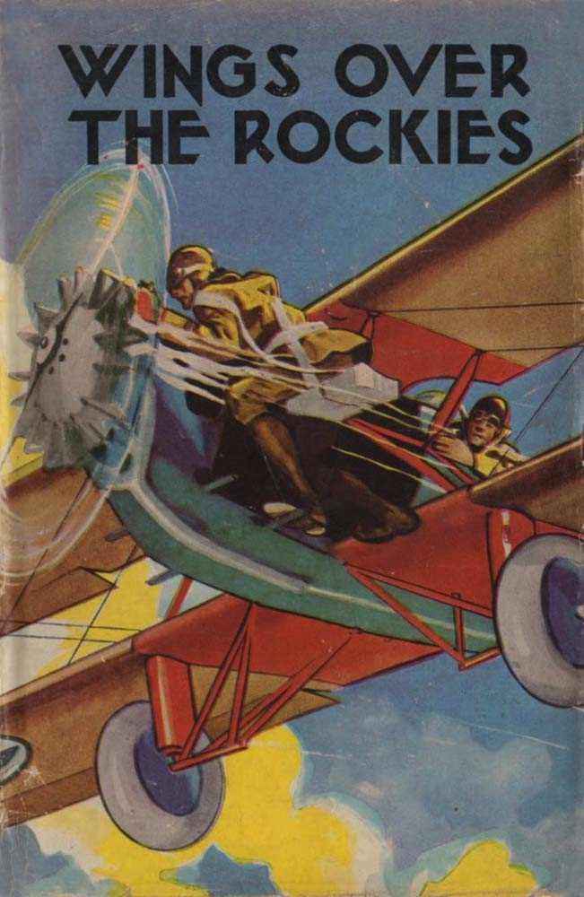 Wings Over the Rockies; Or, Jack Ralston's New Cloud Chaser cover
