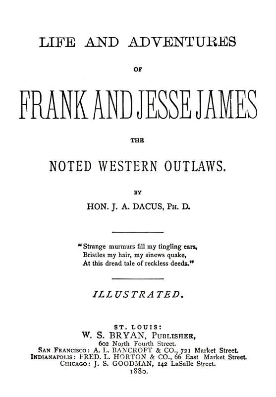 Life and adventures of Frank and Jesse James, the noted western outlaws cover