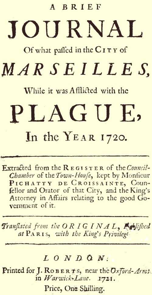 A brief Journal of what passed in the City of Marseilles, while it was afflicted with the Plague, in the Year 1720 cover