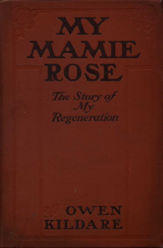 My Mamie Rose: The Story of My Regeneration cover