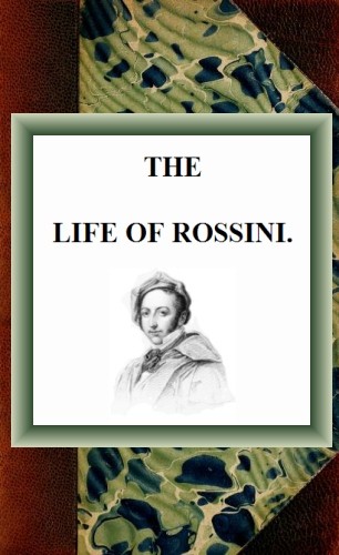 The Life of Rossini cover
