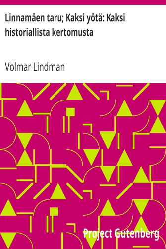 Linnamäen taru; Kaksi yötä: Kaksi historiallista kertomusta cover