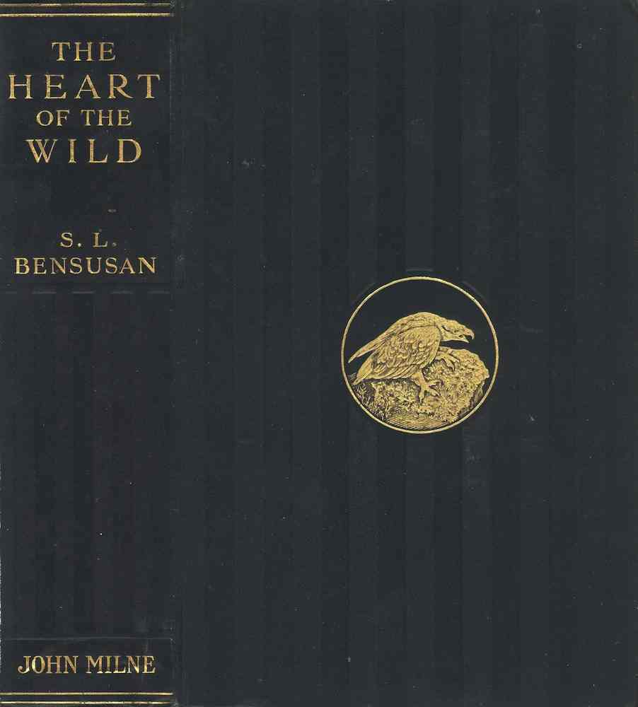 The Heart of the Wild: Nature Studies from Near and Far cover