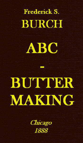 ABC Butter Making: A Hand-Book for the Beginner cover