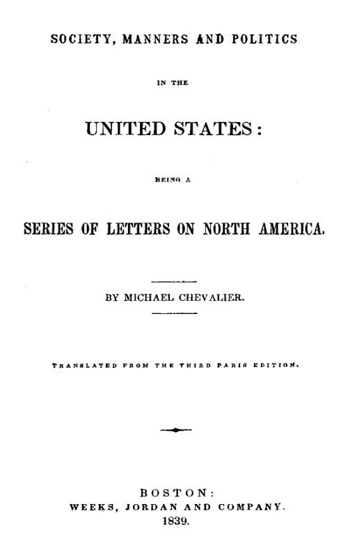 Society, Manners and Politics in the United States / Being a Series of Letters on North America cover