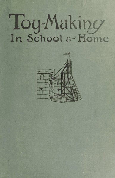 Toy-Making in School and Home cover