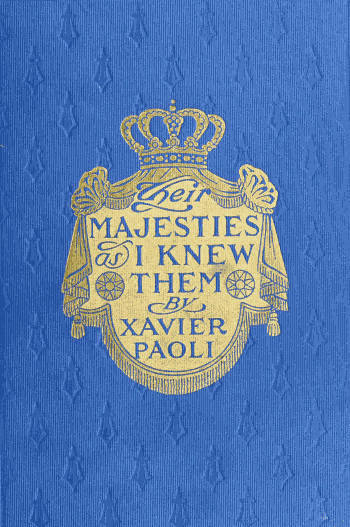 Their Majesties as I Knew Them / Personal Reminiscences of the Kings and Queens of Europe cover