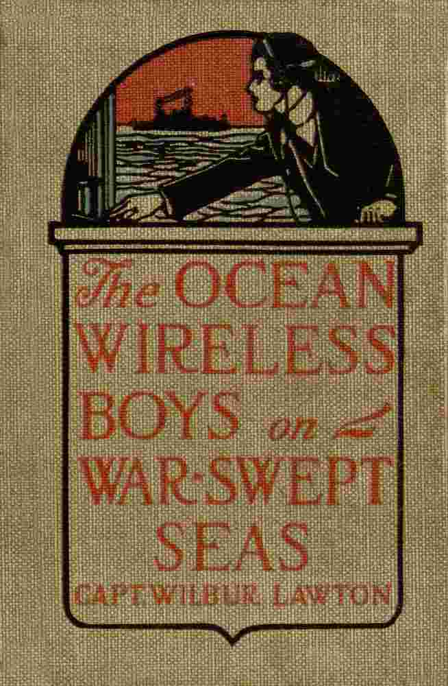 The Ocean Wireless Boys on War Swept Seas cover