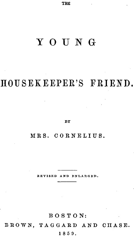 The Young Housekeeper's Friend / Revised and Enlarged cover