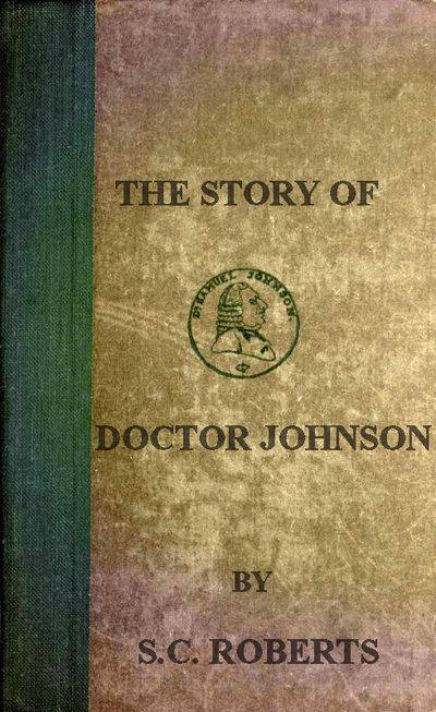 The Story of Doctor Johnson; Being an Introduction to Boswell's Life cover