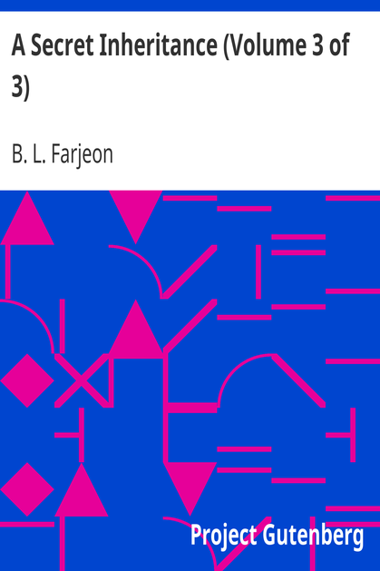A Secret Inheritance (Volume 3 of 3) cover