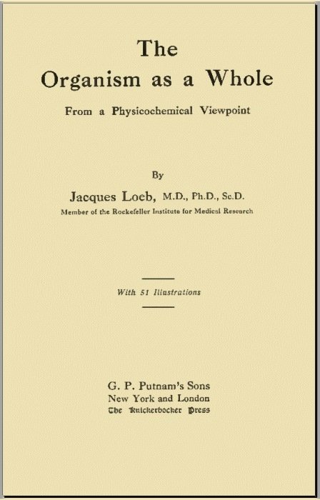 The Organism as a Whole, from a Physicochemical Viewpoint cover