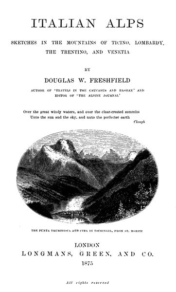 Italian Alps / Sketches in the Mountains of Ticino, Lombardy, the Trentino, and Venetia cover