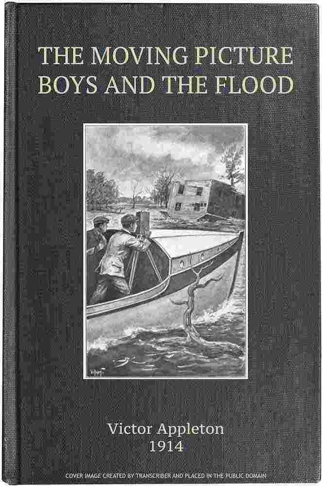 The moving picture boys and the flood cover