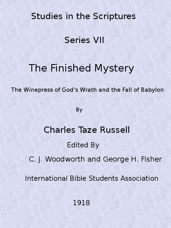 Studies in the Scriptures, Volume 7: The Finished Mystery cover